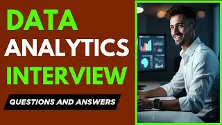 Top 20 Data analytics Interview Questions and Answers for 2025