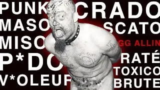 🎵 Le MUSICIEN le plus DANGEREUX : L'histoire de GG ALLIN, le PAPE de la CRASSE