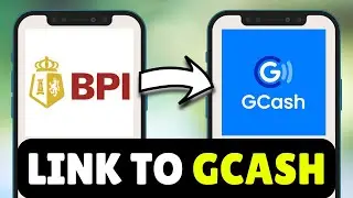 Как привязать аккаунт BPI к GCash (2025) &mdash; Привязать GCash к аккаунту BPI