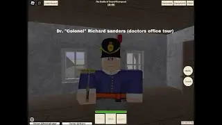 Dr. &ldquo;Colonel&rdquo; Richard sanders (doctors office tour)