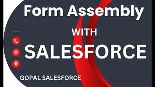 Salesforce  + FormAssembly - Collecting Data From a Web Form ! Gopal Salesforce !