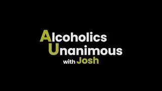 ALCOHOLICS UNANIMOUS || Episode 3: YOU ARE YA?! (Audio only)