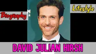 David Julian Hirsh Canadian Actor Biography & Lifestyle
