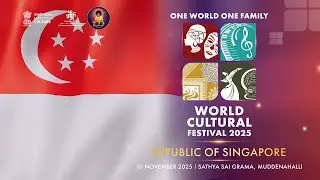 One World One Family World Cultural Festival : Day 87 | Republic of Singapore | Live | 10 Nov 2025