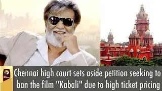 Chennai high Court Sets Aside petition seeking to ban 