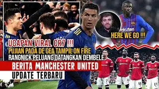 MOTIVASI RONALDO ❗️ HERE WE GO DEMBELE KE MU 🔥 DE GEA BANJIR PUJIAN 🔴 Berita Manchester United