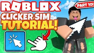 How To Make A Clicker Simulator Game On Roblox - Part 10 (2022)