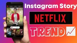 🚨📈 My Best Day Instagram Netflix Story  🖼️Trend #aktsr #instagram #trending #mybestday #netflix