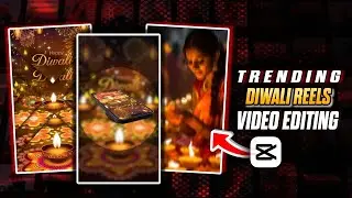 Trending Diwali reels video editing || new style Diwali video editing in Capcut || diwali stetus
