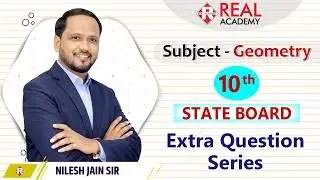10th SSC Geometry 🔺 Extra Important Board Questions | Prof. Nilesh Jain Sir