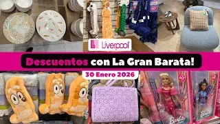 Descuentos en Liverpool 🇲🇽, con La Gran Barata !!! | 30 Enero 2026 | #comprasefectivas 