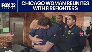 Chicago woman reunites with firefighters who saved her life after house fire