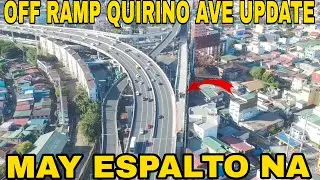 JANUARY 24 2026 UPDATE OFF RAMP QUIRINO AVE TO ROXAS BOULEVARD STAGES 3 MERON NG ESPALTO