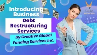 Introducing Business Debt Restructuring Services by Creative Global Funding Services Inc.