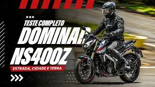 TESTE COMPLETO DA DOMINAR NS400Z | Estrada, cidade e terra