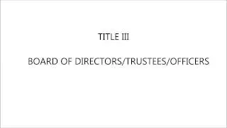 The Corporation Code of the Philippines | Title III: Board of Directors/Trustees/Officers