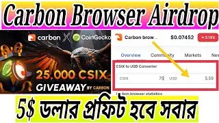50 CSIX 4$ 🤑 25 CSIX  2$ Carbon Browser Airdrop