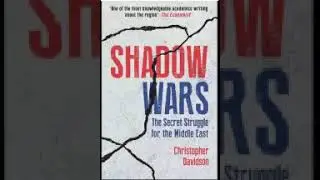 shadow wars the secret struggle for the middle east christopher davidson