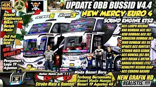 UPDATE BESAR !! OBB BUSSID V4.4 MERCY EURO 4 | ACC TERBARU ROMBAK BUS GRAFIK HD | Bus Simulator id