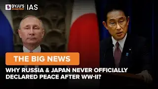 Why Russia & Japan Never Officially Declared Peace After WW-II?