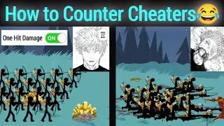 How To Easily Defeat Cheaters Without Cheats | Stick War Legacy