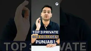 💥Top 3 BCA Colleges Punjab! Best BCA Colleges LPU, Chandigarh University! #shorts #BCA #BCAColleges
