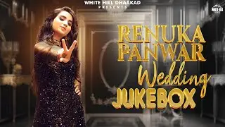 Renuka Panwar : Wedding Jukebox | Latest Haryanvi Wedding Songs 2024 | Wedding Hits 2024 |