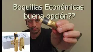 Boquillas de saxof&oacute;n econ&oacute;micas, recomendadas?