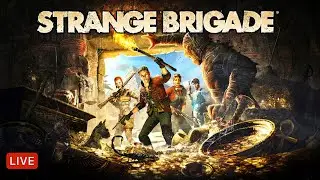 🔴 LIVE - RAIDERS OF THE LOST RELICS! | Strange Brigade