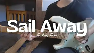 Sail Away - The Long Faces (Guitar Cover)