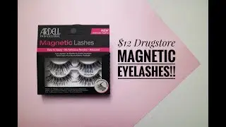 Testing Out Full-Strip Magnetic Eyelashes From the Drugstore!
