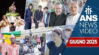 ANS NEWS VIDEO - GIUGNO 2025 | IT