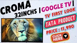 Croma 32inchs | GOOGLE TV | hd Ready tv full review in hindi @CromaRetail   #croma #tv #32inchtv