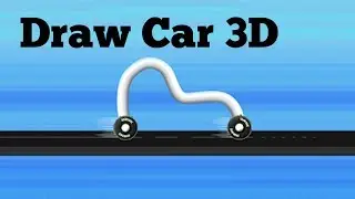 Draw Car 3D - iOS/Android Gameplay Video