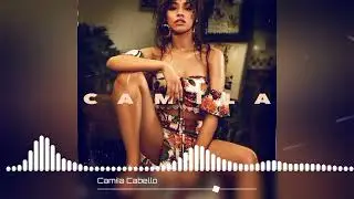 Camila Cabello - God Is A Woman (Slowed and Reverb)