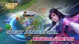 Heroes Arise | Magnolia (Assassin) Gameplay