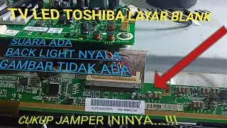 TV LED TOSHIBA LAYAR BLANK