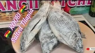 How To Make Authentic 🇬🇭 🇬🇭KOOBI / How To Make the Popular 🇬🇭  Salted Tilapia