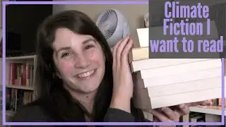 Climate Fiction (Cli Fi) I want to read!