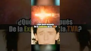 &iquest;La Explosi&oacute;n de la TVA inici&oacute; el multiverso? - #loki #mcu #marvel #avengers