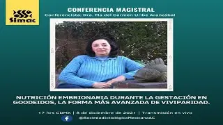 Nutrici&oacute;n embrionaria durante la gestaci&oacute;n en Goodeidos, la forma m&aacute;s avanzada de viviparidad.
