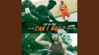 Can I Ball?