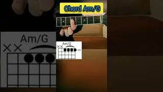 Guitar Tutorial - Lesson - Chord Am/G #shorts #guitar #chord am/g