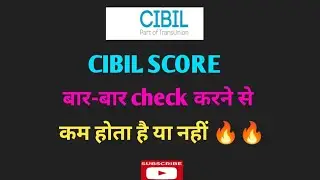 CIBIL SCORE bar bar check karne se kam hota hai ya nahi | #shorts