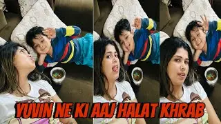 YUVIN NE KI AAJ HALAT KHRAB !! VIYA VLOGS & SHORTS