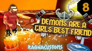Demons Are A Girl's Best Friend | RagnaR&ouml;ck CUSTOM Level 8 Gold