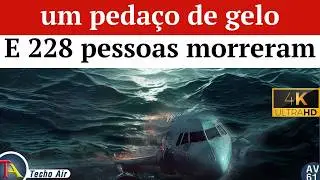Três pilotos não aguentaram o avião | Desastre do voo 447 da Air France.
