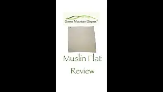 Green Mountain Diaper Muslin Flat Review