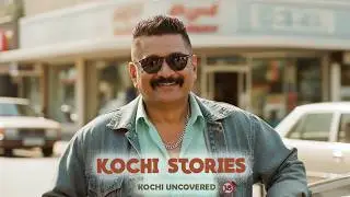 Kochi Stories | Where Every Corner Has a Memory | Part 8 | Sunil OG