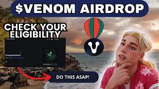VENOM NETWORK AIRDROP CHECK ELIGIBILITY FOR EARLY PARTICIPANT NFT | TESTNET REWARD UPDATE